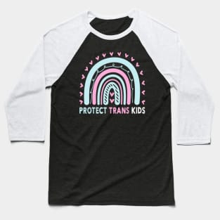 Protect Trans Kids Baseball T-Shirt